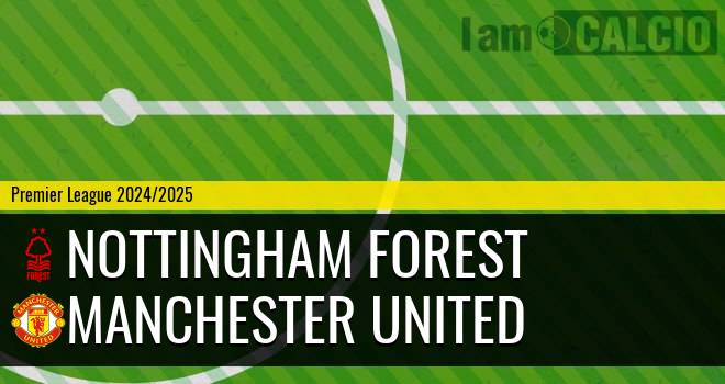 Nottingham Forest - Manchester United