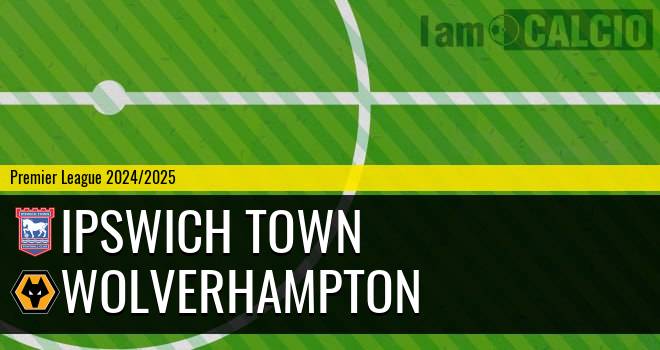 Ipswich Town - Wolverhampton