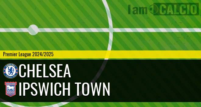 Chelsea - Ipswich Town