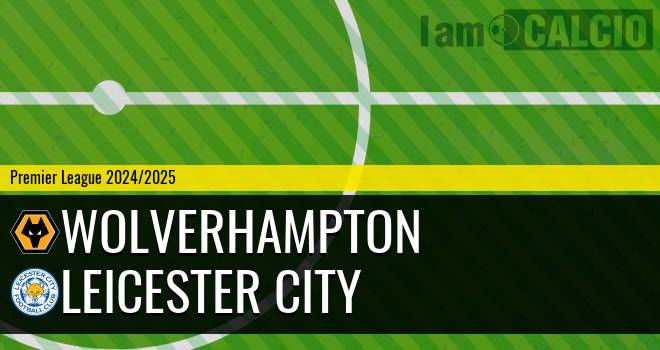 Wolverhampton - Leicester City