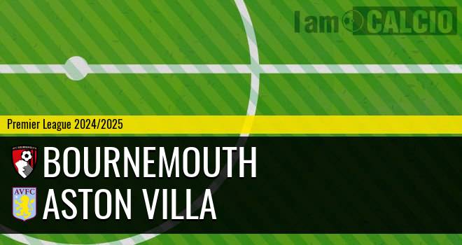 Bournemouth - Aston Villa