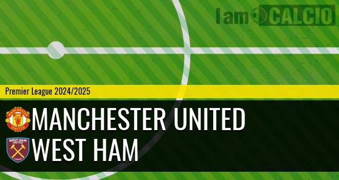 Manchester United - West Ham