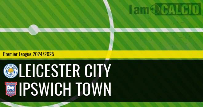 Leicester City - Ipswich Town