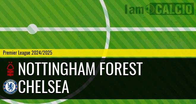 Nottingham Forest - Chelsea