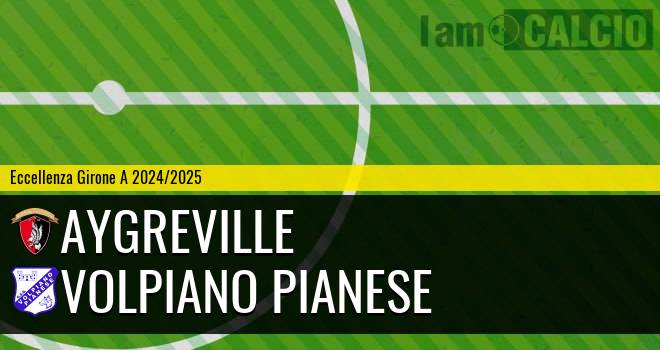 Aygreville - Volpiano Pianese