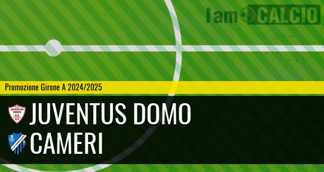 Juventus Domo - Cameri