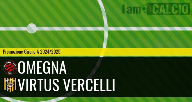 Omegna - Virtus Vercelli