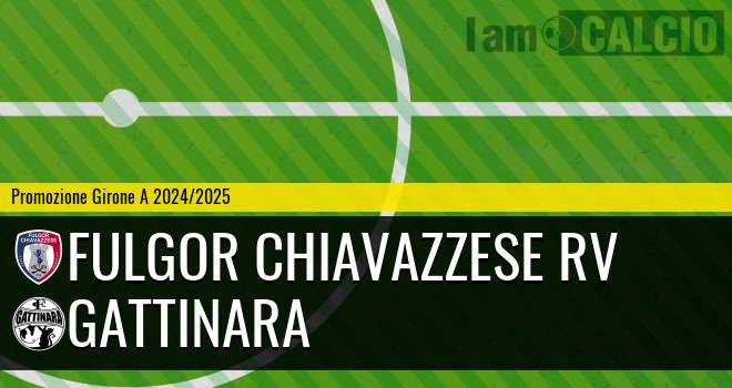 Fulgor Chiavazzese RV - Gattinara