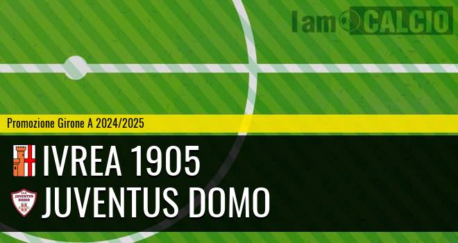 Ivrea 1905 - Juventus Domo