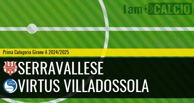 Serravallese - Virtus Villadossola