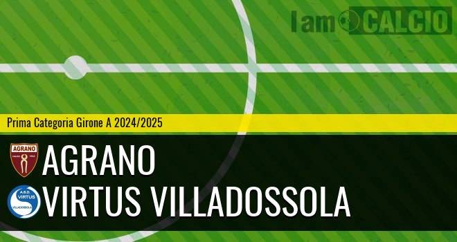 Agrano - Virtus Villadossola