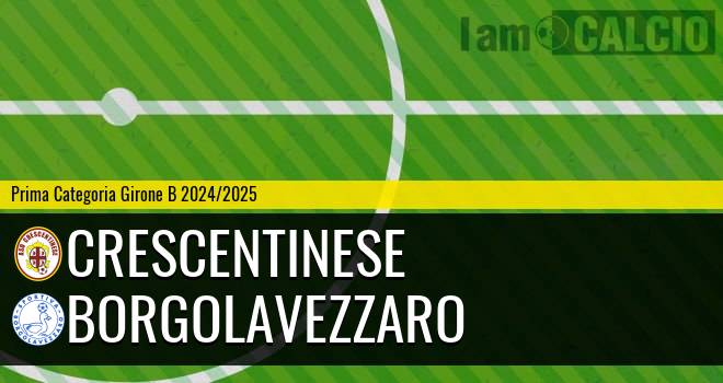 Crescentinese - Borgolavezzaro