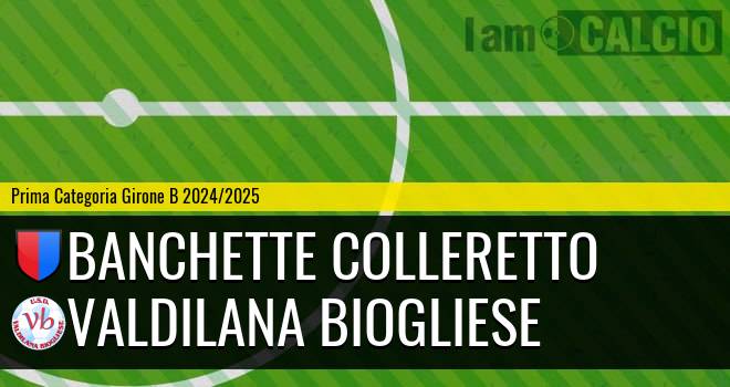 Banchette Colleretto - Valdilana Biogliese