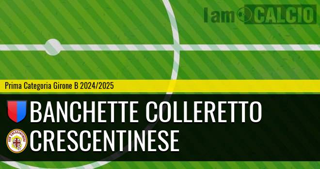 Banchette Colleretto - Crescentinese