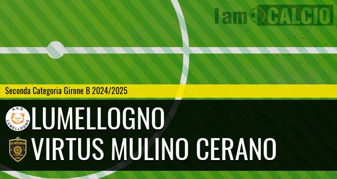 Lumellogno - Virtus Mulino Cerano