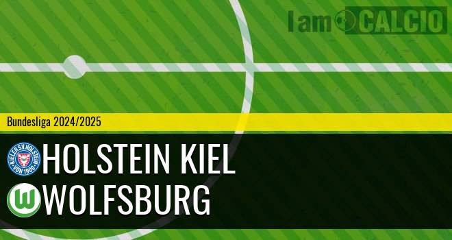 Holstein Kiel - Wolfsburg