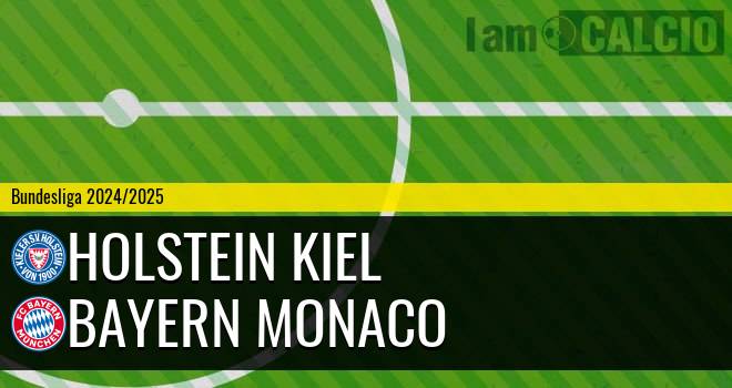 Holstein Kiel - Bayern Monaco