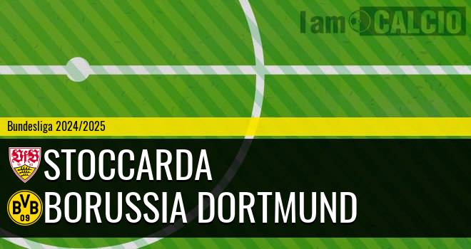 Stoccarda - Borussia Dortmund