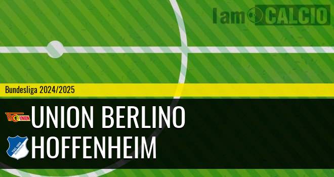 Union Berlino - Hoffenheim