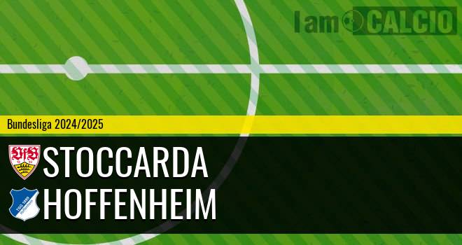 Stoccarda - Hoffenheim