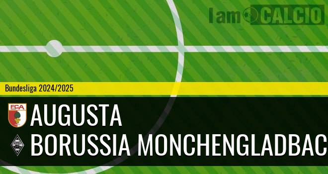 Augusta - Borussia Monchengladbach