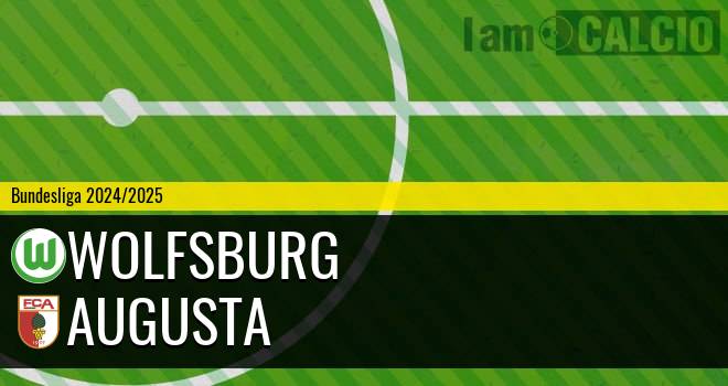 Wolfsburg - Augusta