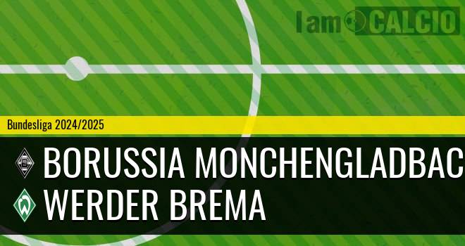 Borussia Monchengladbach - Werder Brema