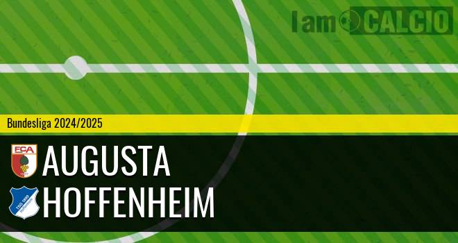 Augusta - Hoffenheim