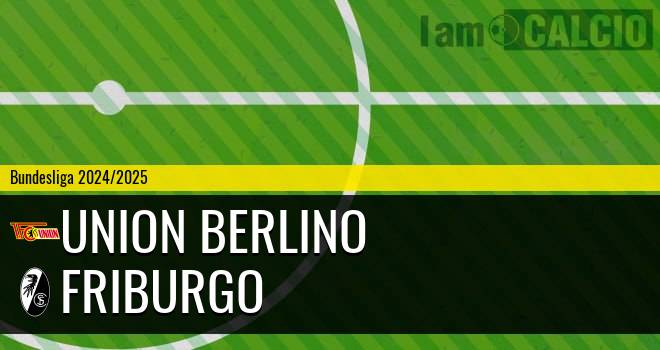 Union Berlino - Friburgo