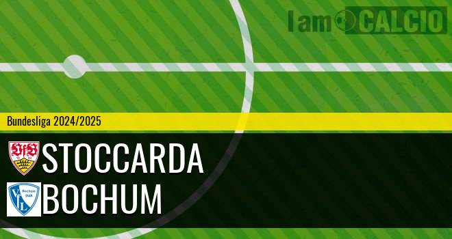 Stoccarda - Bochum