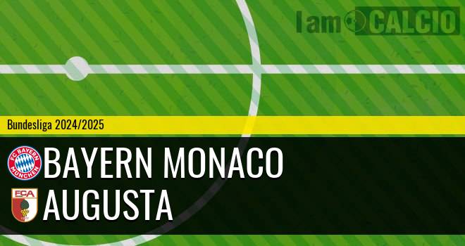 Bayern Monaco - Augusta