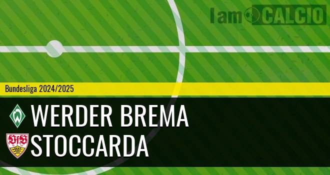 Werder Brema - Stoccarda