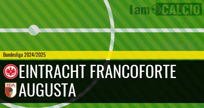 Eintracht Francoforte - Augusta