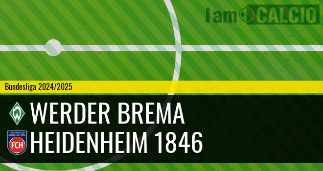 Werder Brema - Heidenheim 1846