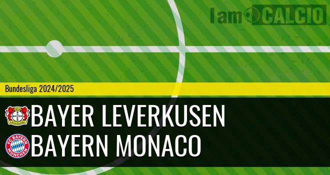 Bayer Leverkusen - Bayern Monaco