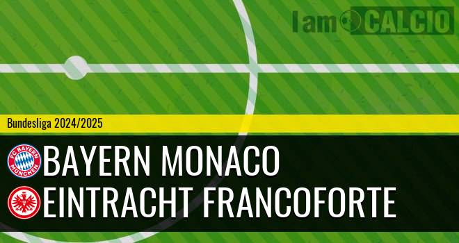 Bayern Monaco - Eintracht Francoforte