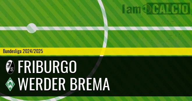 Friburgo - Werder Brema