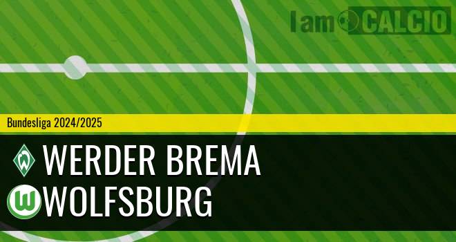 Werder Brema - Wolfsburg