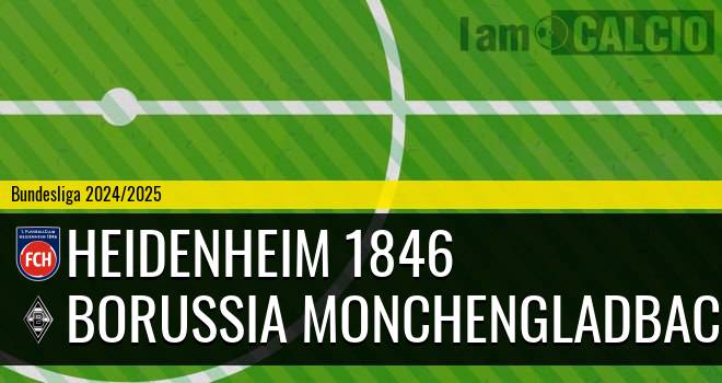 Heidenheim 1846 - Borussia Monchengladbach