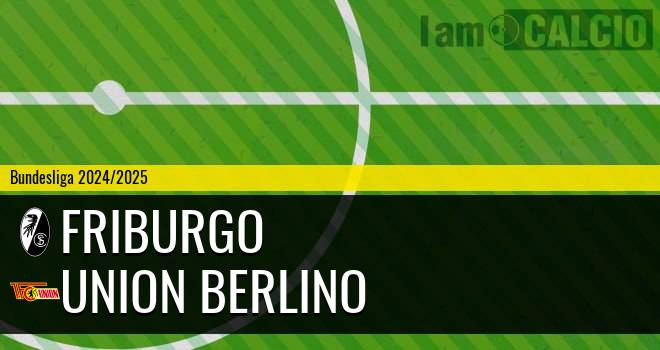 Friburgo - Union Berlino