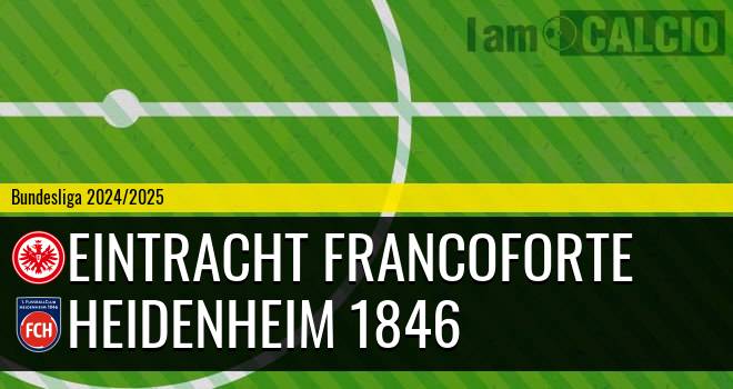 Eintracht Francoforte - Heidenheim 1846