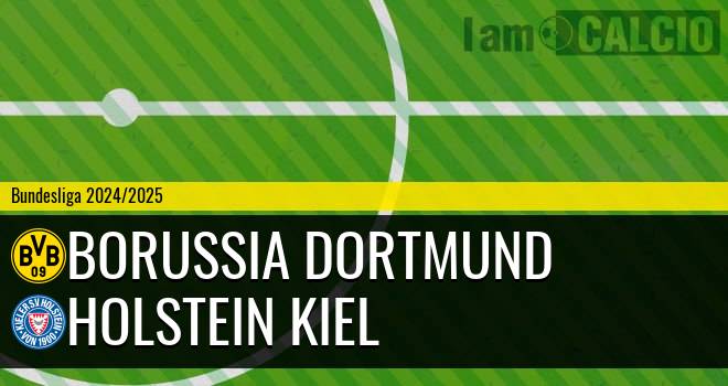 Borussia Dortmund - Holstein Kiel