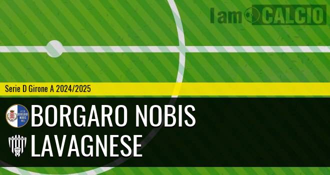 Borgaro Nobis - Lavagnese