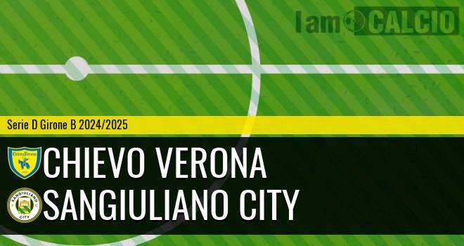 Chievo Verona - Sangiuliano City