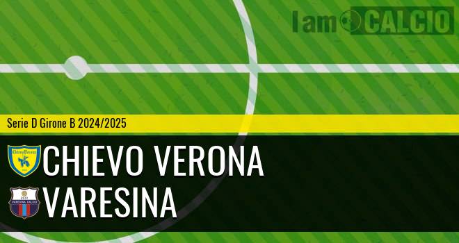 Chievo Verona - Varesina