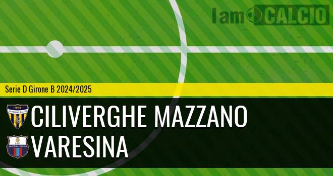 Ciliverghe Mazzano - Varesina