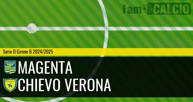 Magenta - Chievo Verona