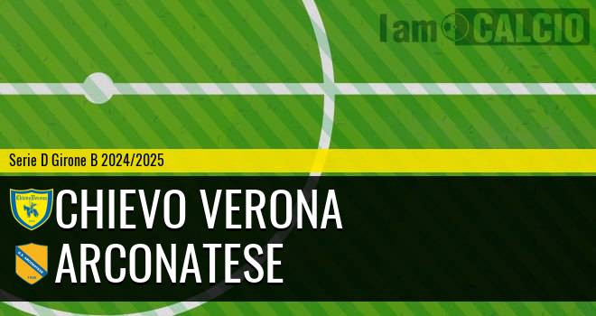 Chievo Verona - Arconatese