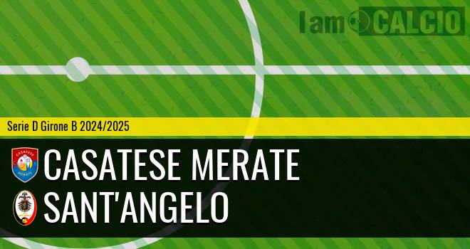 Casatese Merate - Sant'Angelo