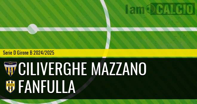 Ciliverghe Mazzano - Fanfulla